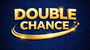 Double your chances